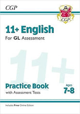 11+ GL ENGLISH PRACTICE BOOK AND ASSESSMENT TESTS AGE 7-8