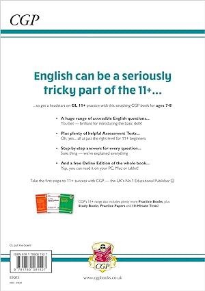 11+ GL ENGLISH PRACTICE BOOK AND ASSESSMENT TESTS AGE 7-8